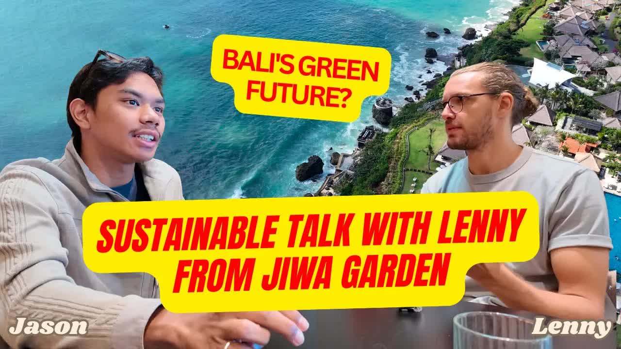 Thumbnail for Jiwa Garden: Bali's Hidden Green Haven and the Future of Sustainable Development